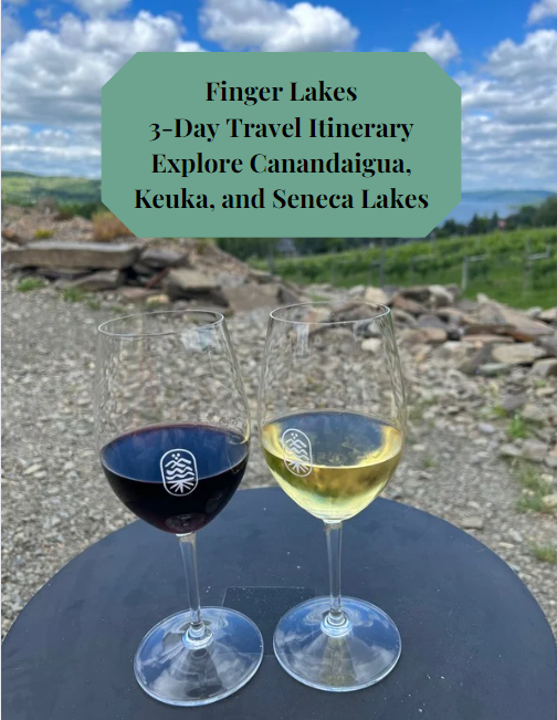 3 - Day Finger Lakes Itinerary